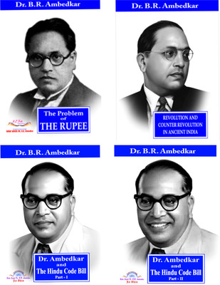 The Problem Of The Rupee+revolution And Counter Revolution In Ancient India+dr. Ambedkar And The Hindu Code Bill -Part 1&2 (Combo Of 4 Books)(Paperback, DR. B.R. AMBEDKAR)