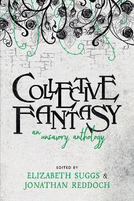 Collective Fantasy(English, Paperback, Suggs Elizabeth)
