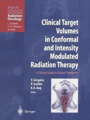 Clinical Target Volumes in Conformal and Intensity Modulated Radiation Therapy(English, Paperback, unknown)