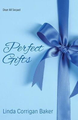 Perfect Gifts(English, Paperback, Baker Linda Corrigan)