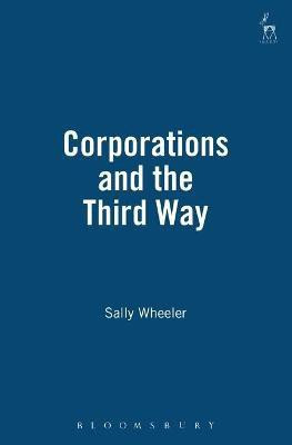 Corporations and the Third Way(English, Paperback, Wheeler Sally)