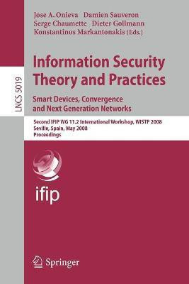 Information Security Theory and Practices. Smart Devices, Convergence and Next Generation Networks(English, Paperback, unknown)