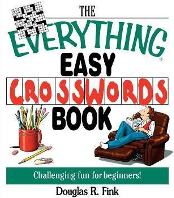The Everything Easy Cross-Words Book(English, Paperback, Fink Douglas R)
