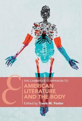 The Cambridge Companion to American Literature and the Body(English, Hardcover, unknown)