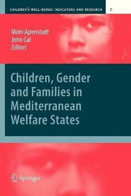 Children, Gender and Families in Mediterranean Welfare States(English, Paperback, unknown)