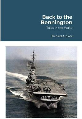 Back to the Bennington(English, Paperback, Clark Richard A)