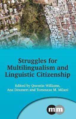 Struggles for Multilingualism and Linguistic Citizenship(English, Electronic book text, unknown)