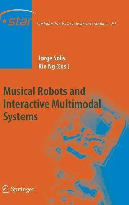 Musical Robots and Interactive Multimodal Systems(English, Hardcover, unknown)