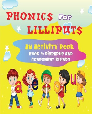 Phonics – Book 4: Digraphs and Consonant Blends(Paperback, I Am An Author Books)