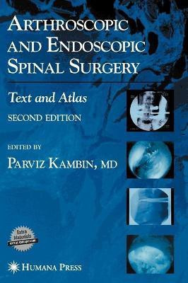 Arthroscopic and Endoscopic Spinal Surgery 2nd ed. 2005 Edition(English, Hardcover, unknown)