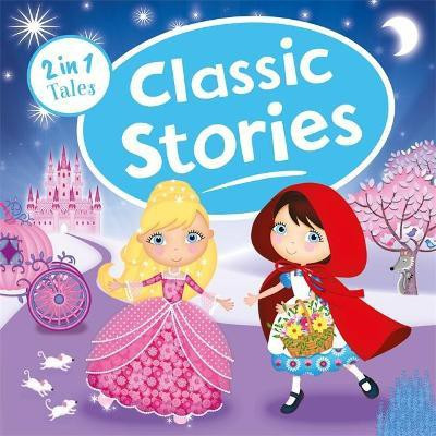 Classic Stories(English, Hardcover, Igloo Books Ltd)