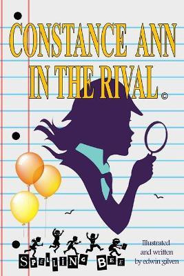 Constance Ann in the Rival(English, Paperback, gilven edwin)