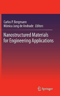 Nanostructured Materials for Engineering Applications(English, Hardcover, unknown)