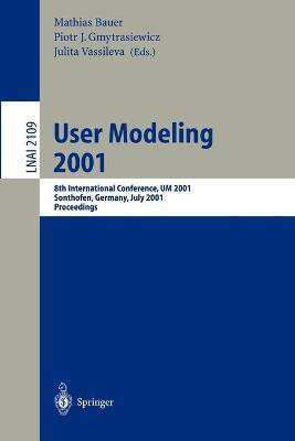 User Modeling 2001(English, Paperback, unknown)
