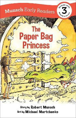 The Paper Bag Princess Early Reader(English, Paperback, Munsch Robert)