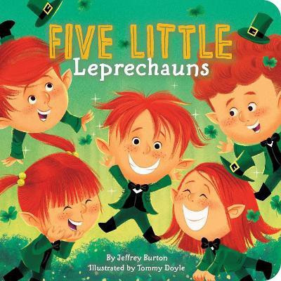 Five Little Leprechauns(English, Board book, Burton Jeffrey)