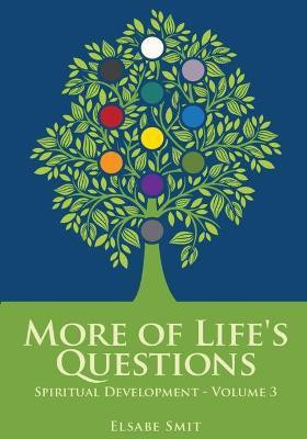 More of Life's Questions(English, Paperback, Smit Elsabe)