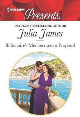 Billionaire's Mediterranean Proposal(English, Paperback, James Julia)