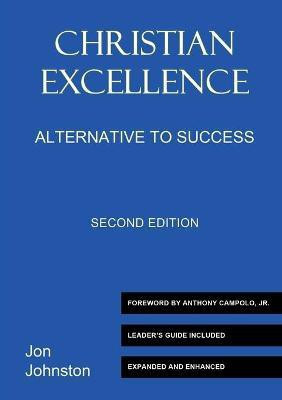 Christian Excellence(English, Paperback, Johnston Jon)