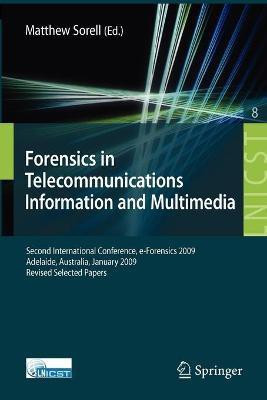 Forensics in Telecommunications, Information and Multimedia(English, Paperback, unknown)