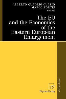 The EU and the Economies of the Eastern European Enlargement(English, Paperback, unknown)