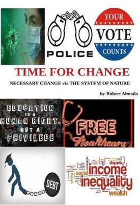 Time For Change(English, Paperback, Almada Robert)