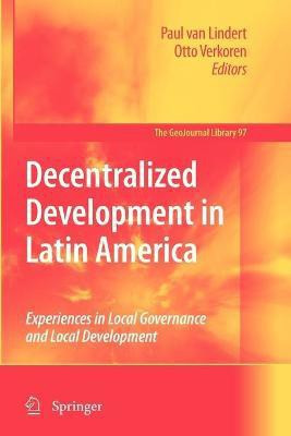 Decentralized Development in Latin America(English, Paperback, unknown)