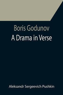 Boris Godunov(English, Paperback, Sergeevich Pushkin Aleksandr)