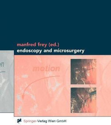 Endoscopy and Microsurgery(English, Paperback, unknown)