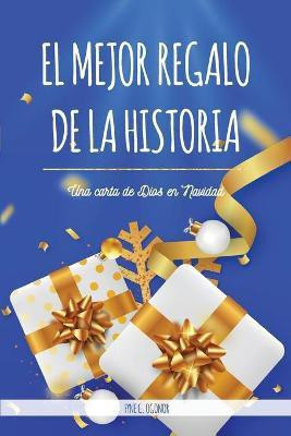 The Best Gift Ever(Spanish, Paperback, Ogonor Fyne C)