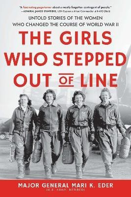 The Girls Who Stepped Out of Line(English, Paperback, Eder Mari K.)