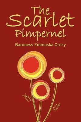 The Scarlet Pimpernel(English, Paperback, Orczy Baroness Emmuska)