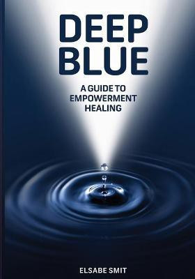 Deep Blue(English, Paperback, Smit Elsabe)