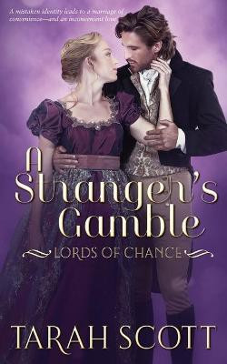 A Stranger's Gamble(English, Paperback, Scott Tarah)