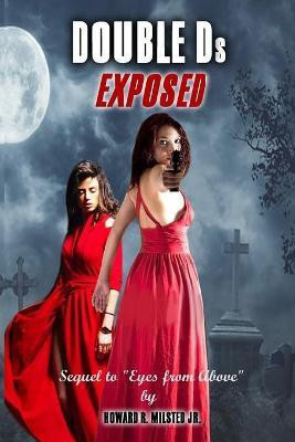Double Ds Exposed(English, Paperback, Milsted Howard R)