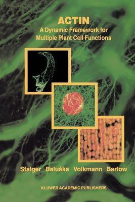 Actin: A Dynamic Framework for Multiple Plant Cell Functions(English, Paperback, unknown)