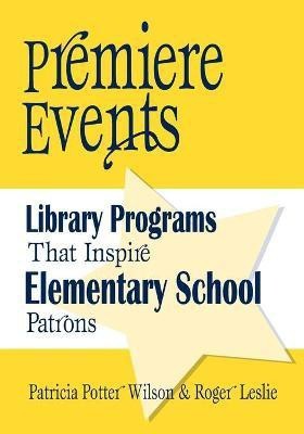 Premiere Events(English, Paperback, Wilson Patricia Potter)