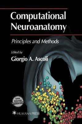 Computational Neuroanatomy Har/Cdr Edition(English, Hardcover, unknown)