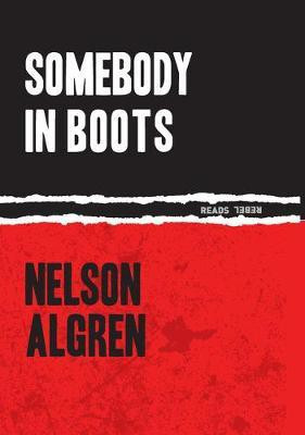 Somebody in Boots(English, Electronic book text, Algren Nelson)