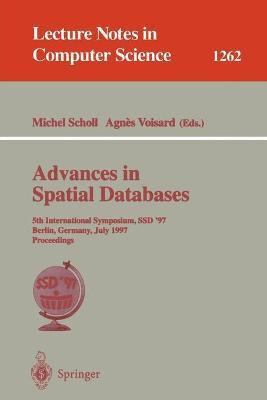 Advances in Spatial Databases(English, Paperback, unknown)