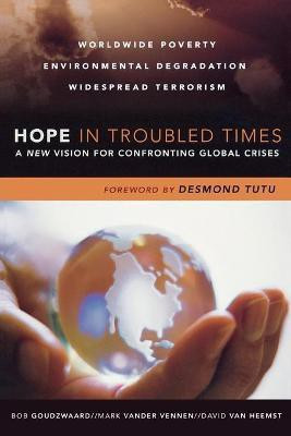 Hope in Troubled Times(English, Paperback, Goudzwaard Bob)