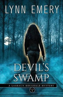 Devil's Swamp(English, Paperback, Emery Lynn)