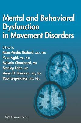 Mental and Behavioral Dysfunction in Movement Disorders(English, Hardcover, unknown)