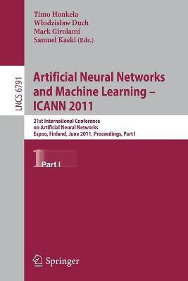 Artificial Neural Networks and Machine Learning - ICANN 2011(English, Paperback, unknown)