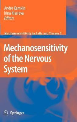 Mechanosensitivity of the Nervous System(English, Hardcover, unknown)