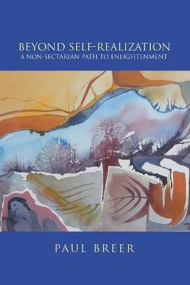 Beyond Self-Realization(English, Paperback, Paul Breer)