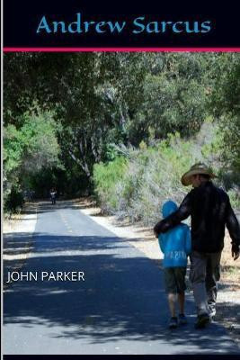 Andrew Sarcus(English, Paperback, Parker John)