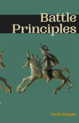 Battle Principles(English, Paperback, Semple Paula)