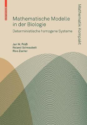 Mathematische Modelle in der Biologie(German, Paperback, Pruess Jan W.)