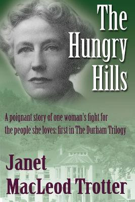 The Hungry Hills(English, Paperback, Trotter Janet MacLeod)
